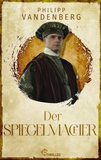 Produktbild: Der Spiegelmacher