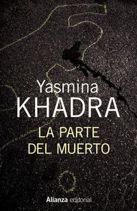 Bild vom Artikel La parte del muerto vom Autor Yasmina Khadra