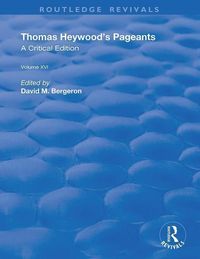Produktbild: Heywood, T: Thomas Heywood's Pageants
