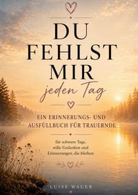 Produktbild: Du fehlst mir jeden Tag