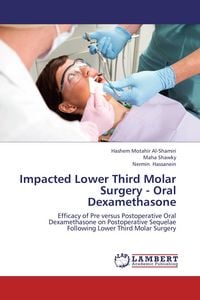 Produktbild: Impacted Lower Third Molar Surgery - Oral Dexamethasone