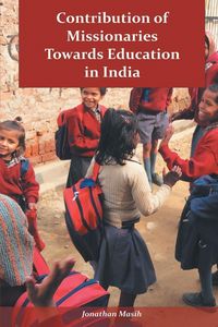 Produktbild: Contribution of Missionaries Towards Education in India