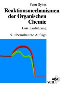 Produktbild: Reaktionsmechanismen der Organischen Chemie