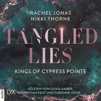 Produktbild: Kings of Cypress Pointe - Tangled Lies - The Golden Boys, Teil 5