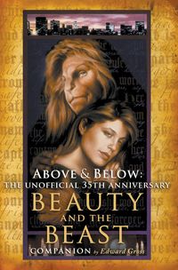Produktbild: Above & Below: The Unofficial 35th Anniversary Beauty and the Beast Companion