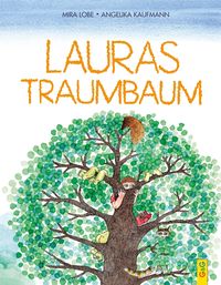 Bild vom Artikel Lauras Traumbaum vom Autor Mira Lobe