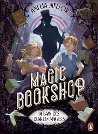 Produktbild: Magic Bookshop. Im Bann des dunklen Magiers