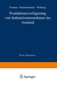 Produktbild: Produktionsverlagerung von Industrieunternehmen ins Ausland