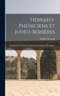 Produktbild: H&eacute;braeo-Ph&eacute;niciens Et Jud&eacute;o-Berb&egrave;res