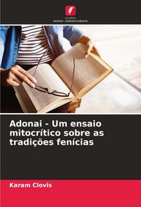 Produktbild: Adonai - Um ensaio mitocr&iacute;tico sobre as tradi&ccedil;&otilde;es fen&iacute;cias