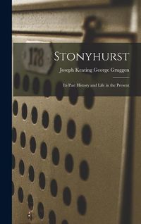 Produktbild: Stonyhurst: Its Past History and Life in the Present