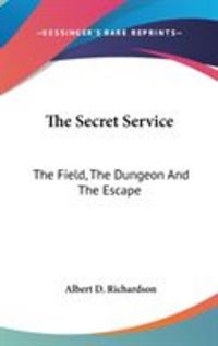 Produktbild: The Secret Service: The Field, the Dungeon and the Escape