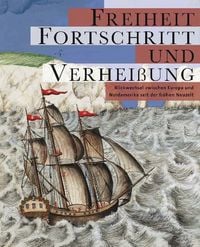 Produktbild: Freiheit, Fortschritt und Verhei&szlig;ung
