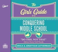 Produktbild: The Girls' Guide to Conquering Middle School