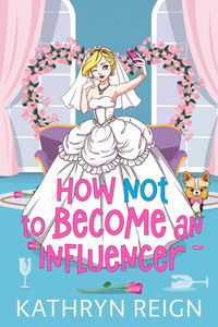 Produktbild: How NOT to Become an Influencer