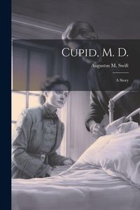 Produktbild: Cupid, M. D.