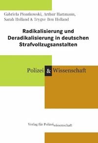 Bild vom Artikel Radikalisierung und Deradikalisierung in deutschen Strafvollzugsanstalten vom Autor Gabriela Piontkowski