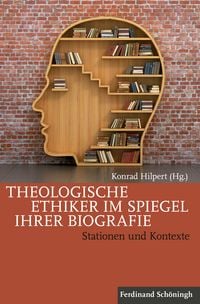 Produktbild: Theologische Ethiker im Spiegel ihrer Biografie