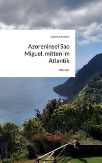 Produktbild: Azoreninsel Sao Miguel, mitten im Atlantik. by story.one