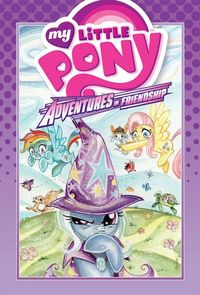 Produktbild: Lindsay, R: My Little Pony: Adventures in Friendship Volume