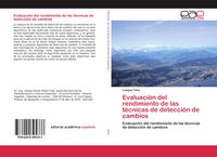 Produktbild: Evaluaci&oacute;n del rendimiento de las t&eacute;cnicas de detecci&oacute;n de cambios
