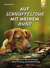 Produktbild: Auf Schn&uuml;ffeltour mit meinem Hund