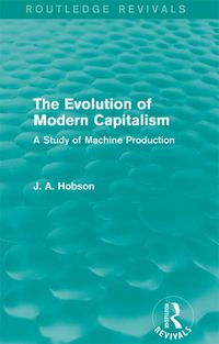 Produktbild: The Evolution of Modern Capitalism (Routledge Revivals)