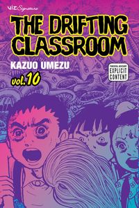 Produktbild: Umezz, K: Drifting Classroom, Vol. 10
