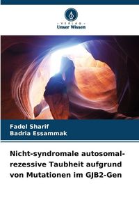 Produktbild: Nicht-syndromale autosomal-rezessive Taubheit aufgrund von Mutationen im GJB2-Gen