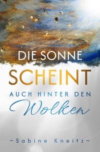 Produktbild: Die Sonne scheint auch hinter den Wolken