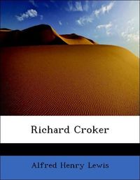 Produktbild: Lewis, A: Richard Croker