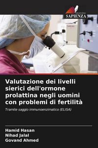 Produktbild: Valutazione dei livelli sierici dell'ormone prolattina negli uomini con problemi di fertilit&agrave;