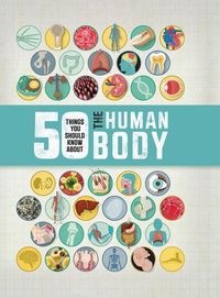Produktbild: 50 Things You Should Know about the Human Body