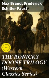 Produktbild: THE RONICKY DOONE TRILOGY (Western Classics Series)