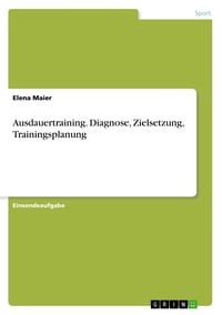 Produktbild: Ausdauertraining. Diagnose, Zielsetzung, Trainingsplanung