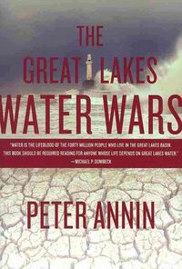 Produktbild: Annin, P: The Great Lakes Water Wars