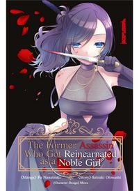 Produktbild: The Former Assassin Who Got Reincarnated as a Noble Girl - Band 01