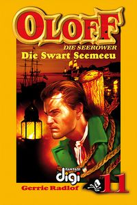Produktbild: Oloff die Seerower 11: Die Swart Seemeeu