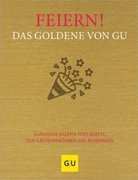 Produktbild: Feiern! Das Goldene von GU