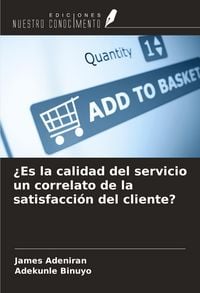 Produktbild: &iquest;Es la calidad del servicio un correlato de la satisfacci&oacute;n del cliente?