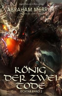 Produktbild: Ischtar Band 2: K&ouml;nig der zwei Tode