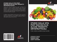 Produktbild: Studio Sulla Vita Post Raccolta Di Alcuni Prodotti Ortofrutticoli