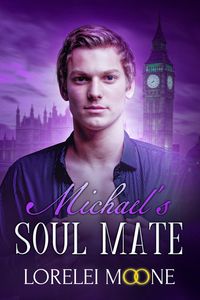 Produktbild: Michael's Soul Mate (Vampires of London, #2)