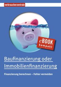 Produktbild: Baufinanzierung oder Immobilienfinanzierung