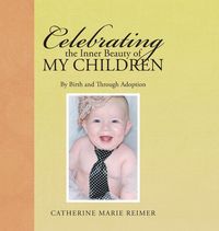 Produktbild: Celebrating the Inner Beauty of My Children