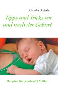 Produktbild: Tipps und Tricks vor und nach der Geburt