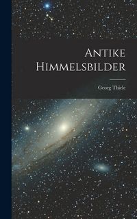 Produktbild: Antike Himmelsbilder