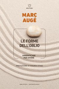 Produktbild: Le forme dell'oblio. Dimenticare per vivere