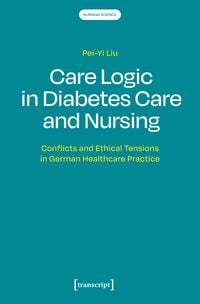 Produktbild: Care Logic in Diabetes Care and Nursing