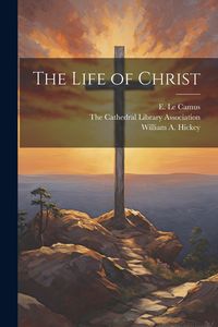 Produktbild: The Life of Christ